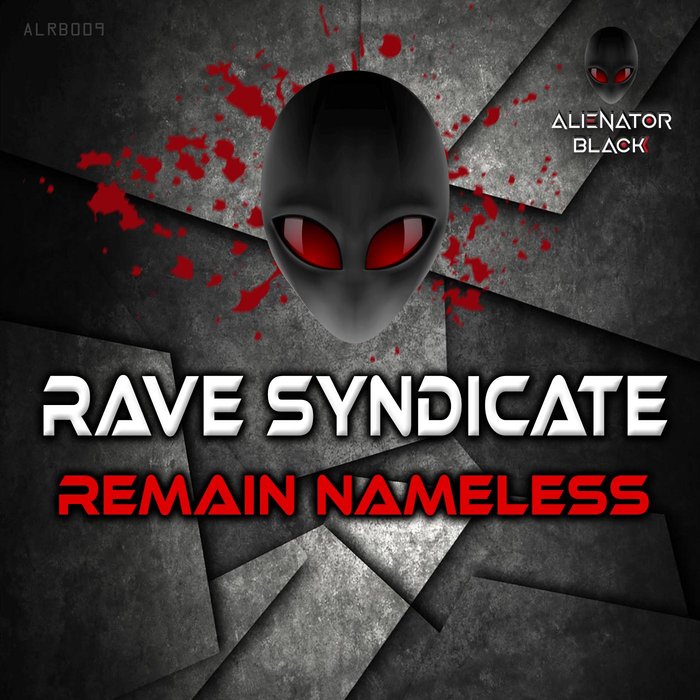 RAVE SYNDICATE - Remain Nameless