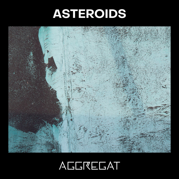 AGGREGAT - Asteroids