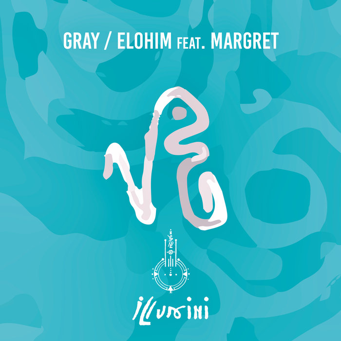 GRAY feat MARGRET - Elohim