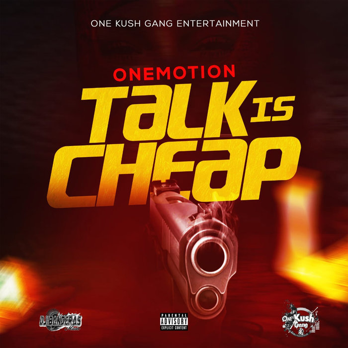 ONEMOTION - Talk Is Cheap