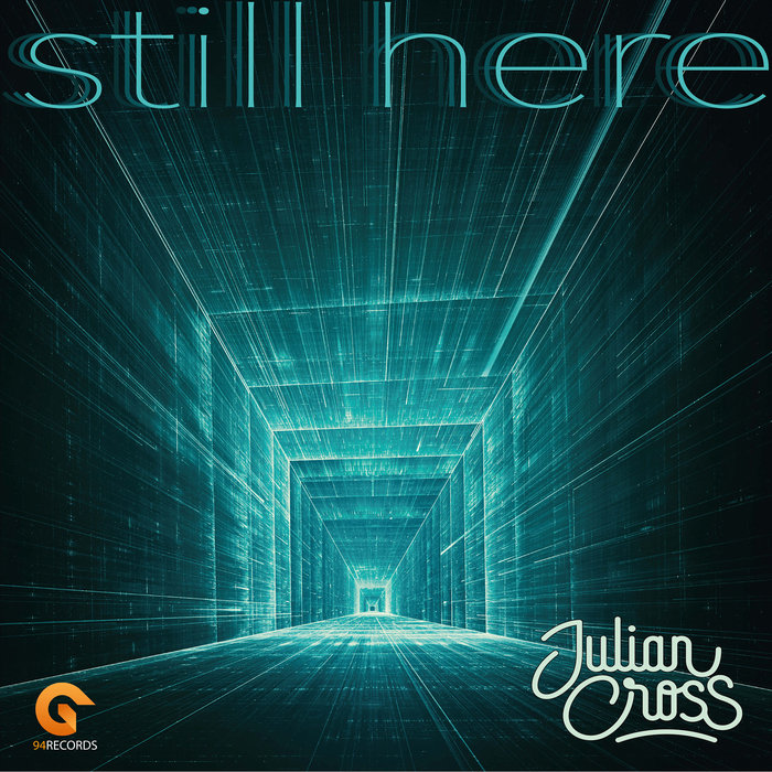 JULIAN CROSS - Still Here