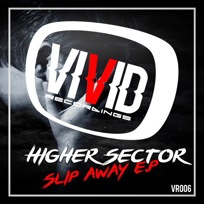 Slip Away by Higher Sector on MP3, WAV, FLAC, AIFF & ALAC at Juno Download
