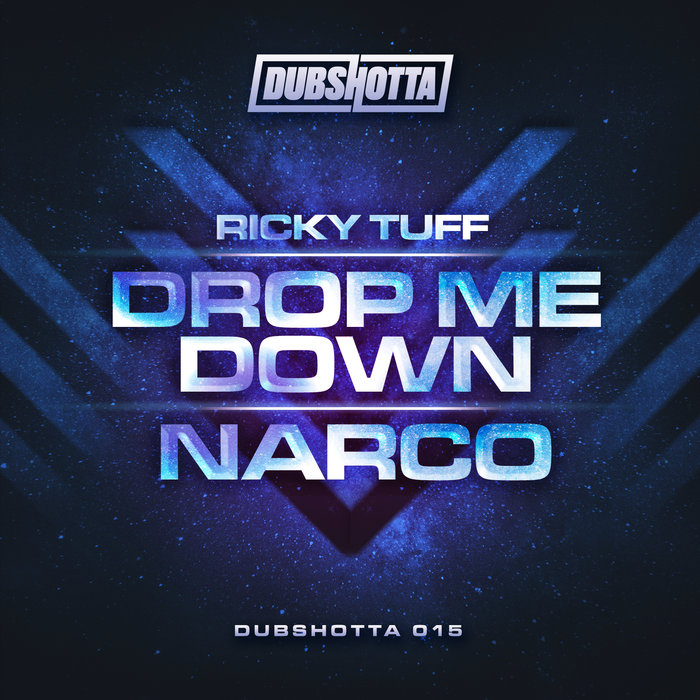 RICKY TUFF - Drop Me Down