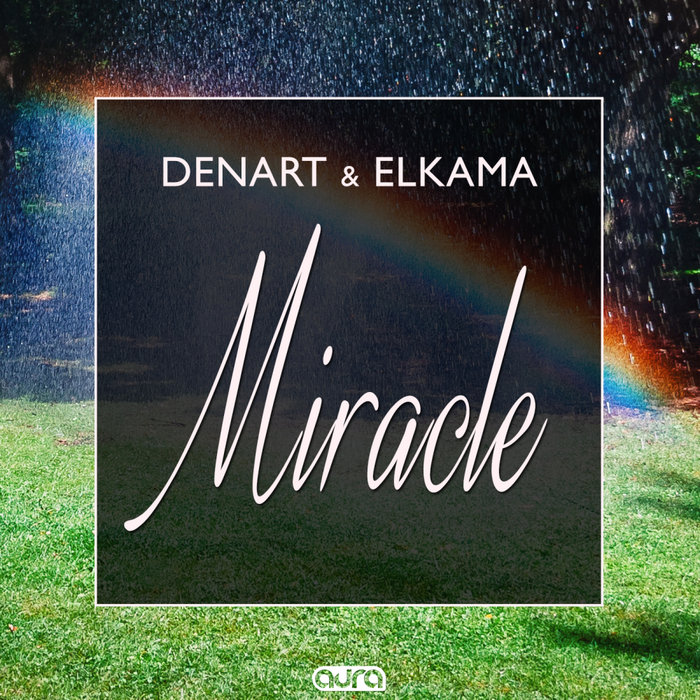 DENART/ELKAMA - Miracle