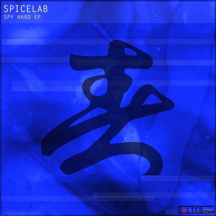 SPICELAB - Spy Hard EP