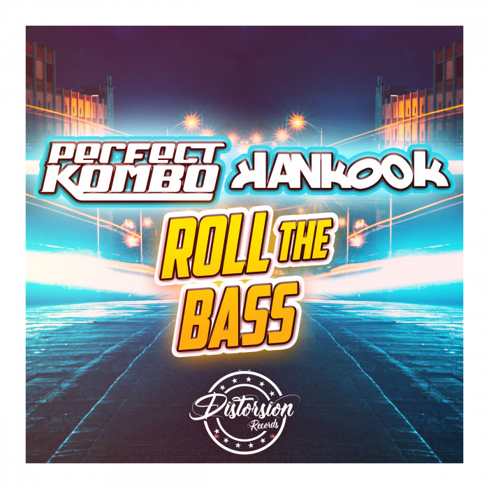 HANKOOK & PERFECT KOMBO - Roll The Bass