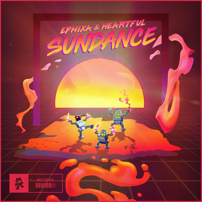 EPHIXA & HEARTFUL - Sundance