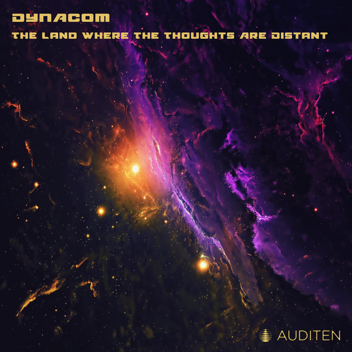 DYNACOM (ARG) - The Land Where The Thoughts Are Distant