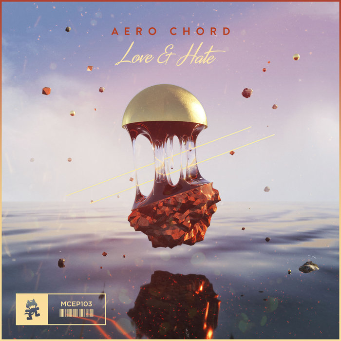 Love & Hate By Aero Chord On MP3, WAV, FLAC, AIFF & ALAC At Juno.