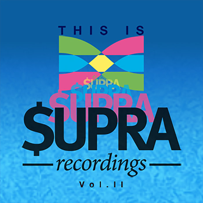 VARIOUS - This Is Supra - A Labelcompilation Vol II