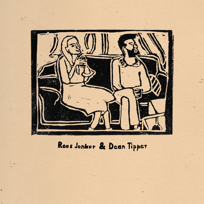 ROOS JONKER & DEAN TIPPET - Roos Jonker & Dean Tippet