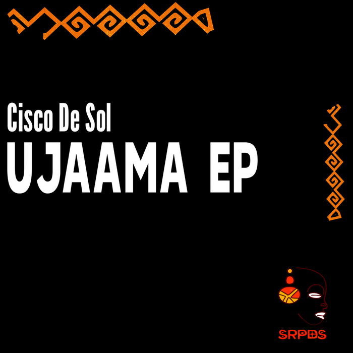 CISCO DE SOL - UJaama EP