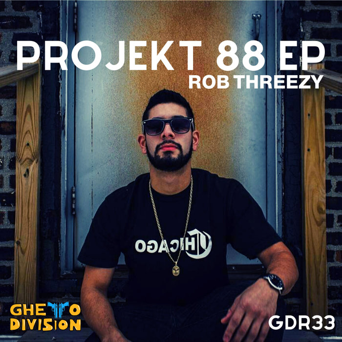 ROB THREEZY - PROJEKT 88 EP