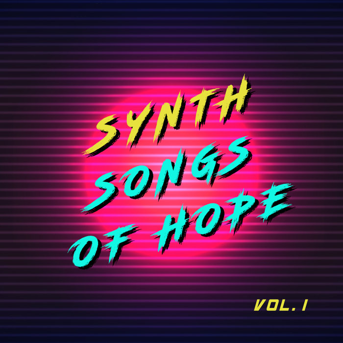 VARIOUS - Synth Songs Of Hope Vol 1