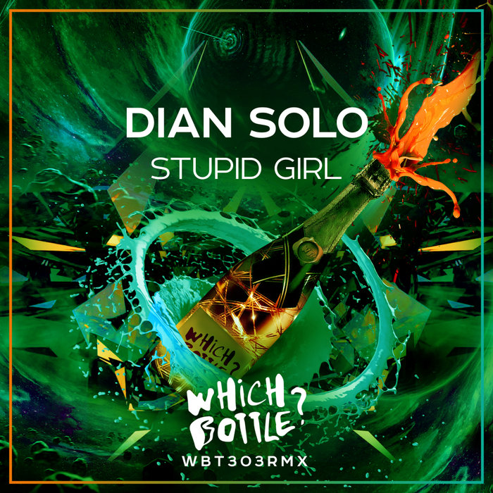 DIAN SOLO - Stupid Girl