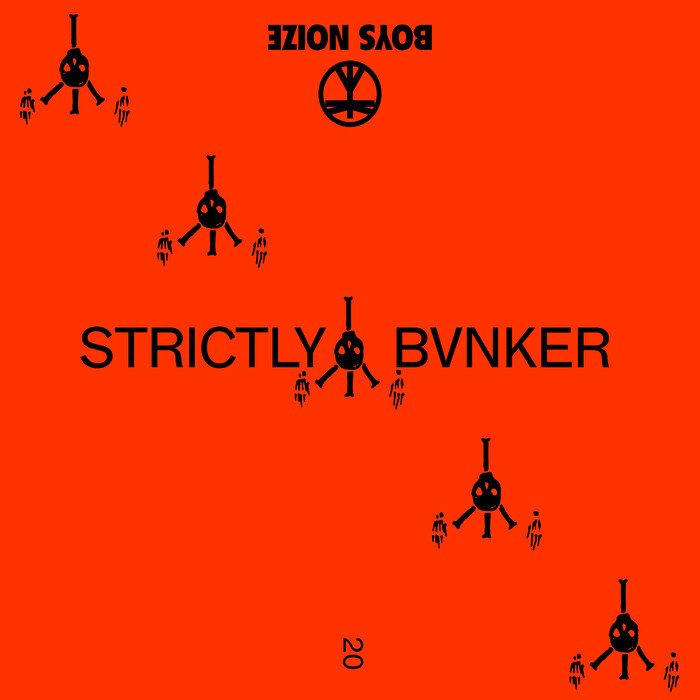 BOYS NOIZE - STRICTLY BVNKER