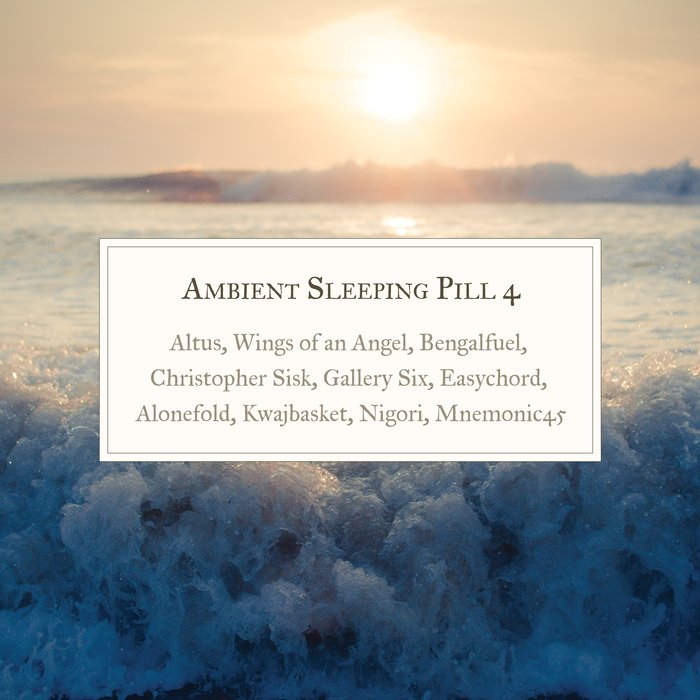 VARIOUS - Ambient Sleeping Pill 4