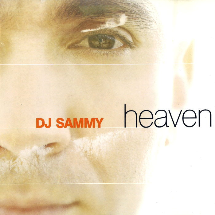 DJ SAMMY - Heaven
