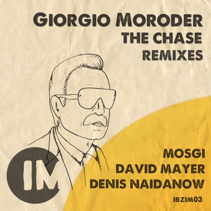 GIORGIO MORODER - The Chase (Remixes)