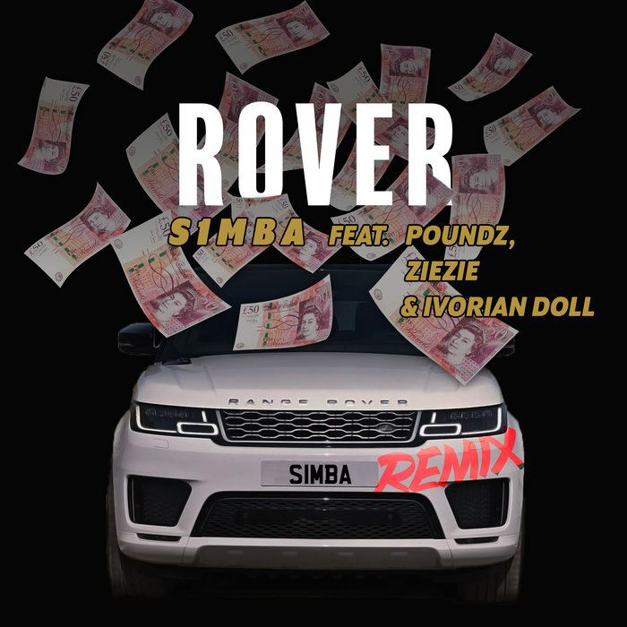S1mba feat Poundz/ZieZie/Ivorian Doll - Rover (Remix) (Explicit)