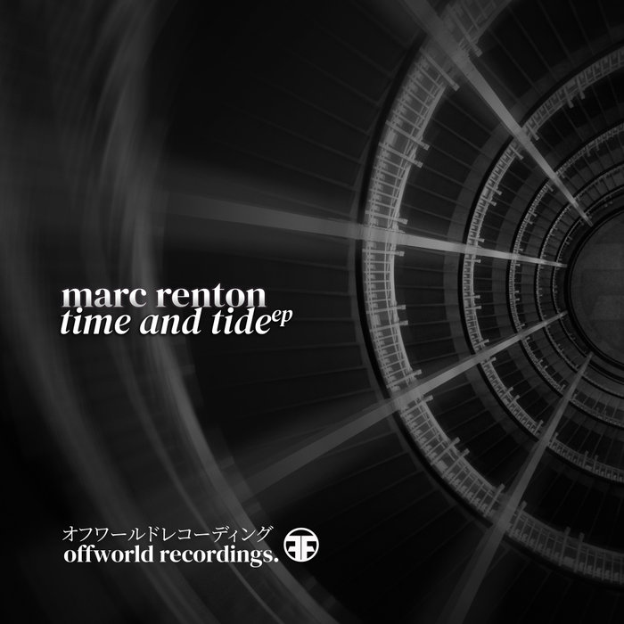MARC RENTON - Time & Tide EP