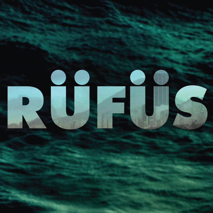 RUFUS - Rufus EP (BLUE)