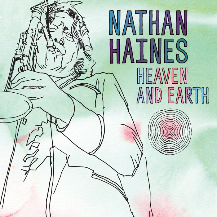 NATHAN HAINES - Heaven & Earth