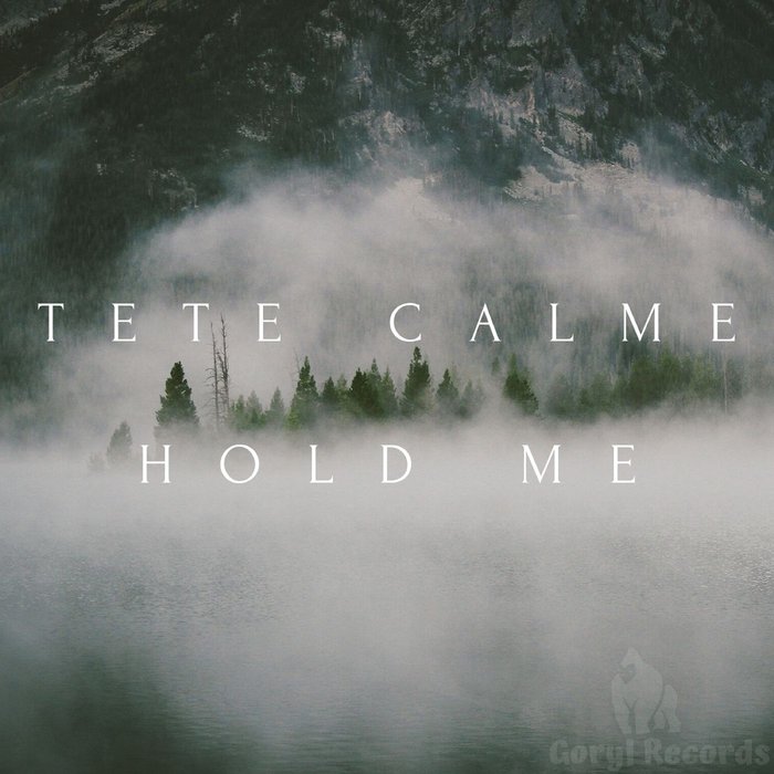 TETE CALME - Hold Me