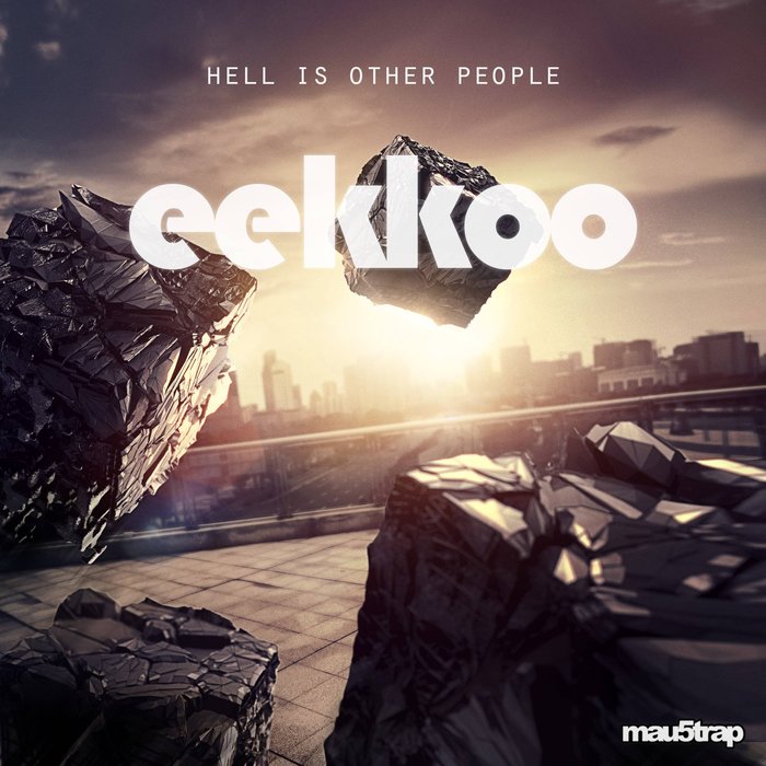 EEKKOO - Hell Is Other People