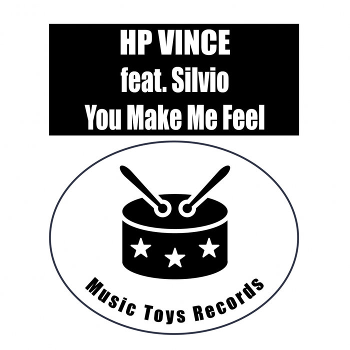 HP VINCE feat SILVIO GIGANTE - You Make Me Feel