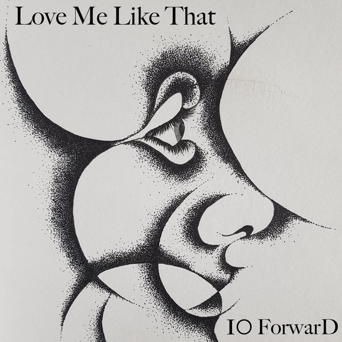 10 FORWARD - Love Me Like That