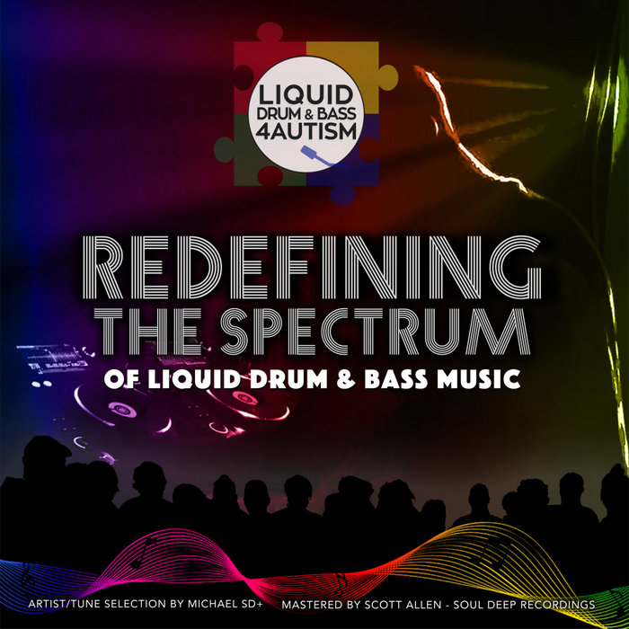 VARIOUS - Liquid Drum & Bass 4 Autism presents/Redefining The Spectrum