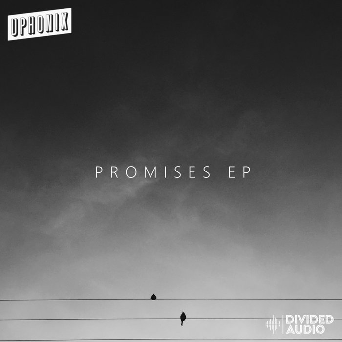 UPHONIX - Promises EP