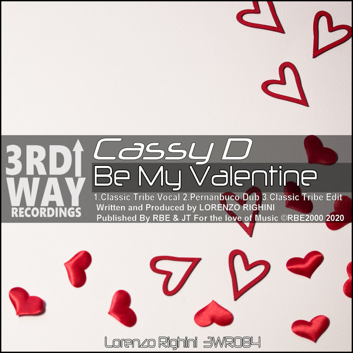 CASSY D - Be My Valentine