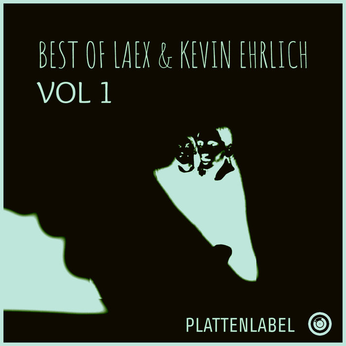 LAEX/KEVIN EHRLICH - Best Of Laex & Kevin Ehrlich Vol 1