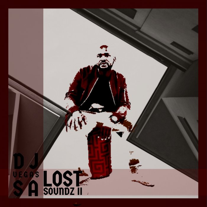 DJ VEGAS SA - Lost Soundz II