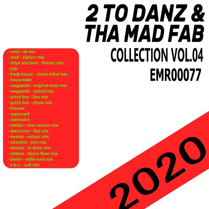 2 TO DANZ & THA MAD FAB - 2 To Danz & Tha Mad Fab (Collection Vol 04)