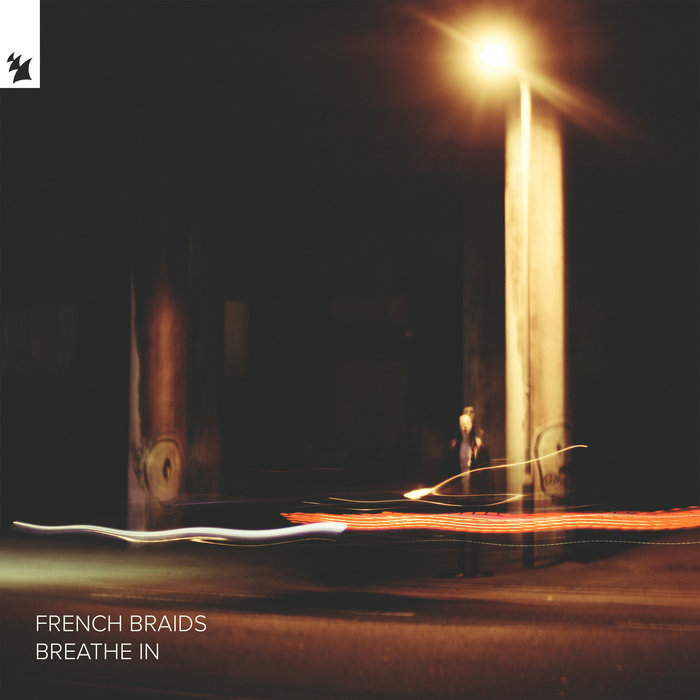 FRENCH BRAIDS - Breathe In