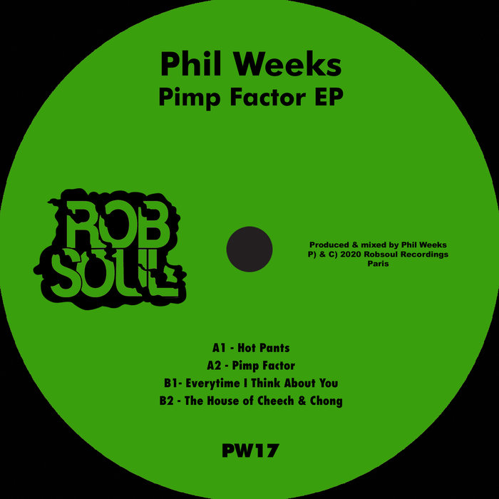 PHIL WEEKS - Pimp Factor EP