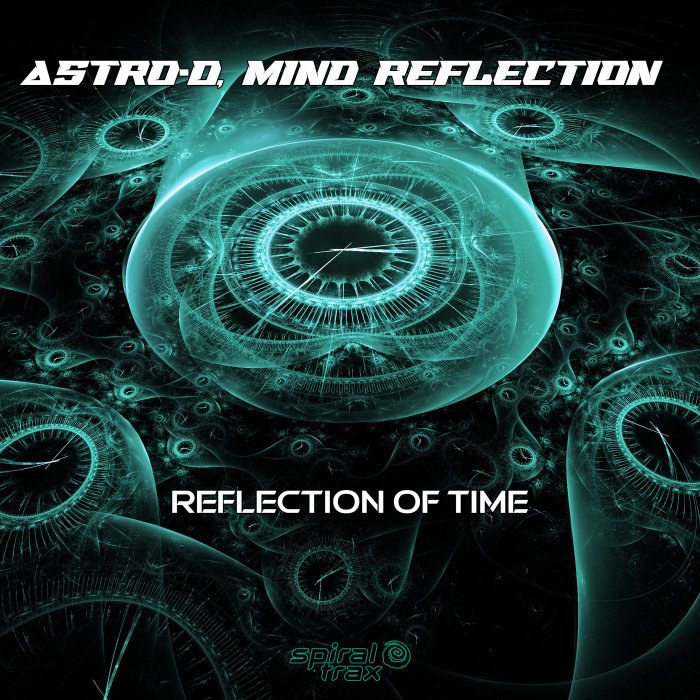 ASTRO-D/MIND REFLECTION - Reflection Of Time