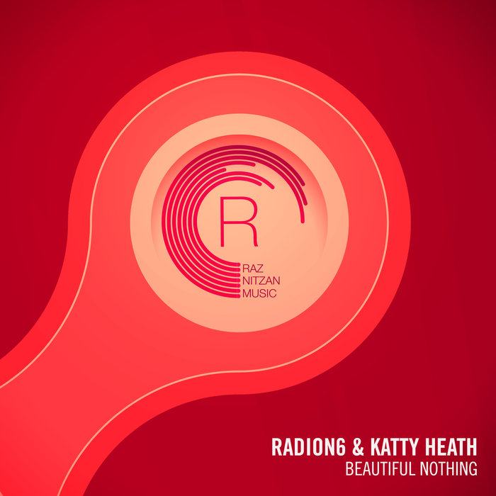 RADION6/KATTY HEATH - Beautiful Nothing