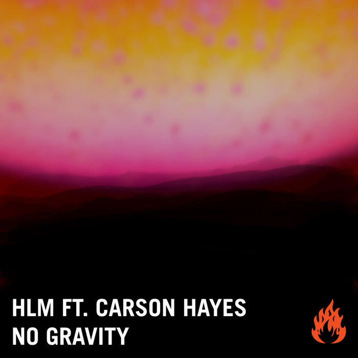 HLM & CARSON HAYES - No Gravity