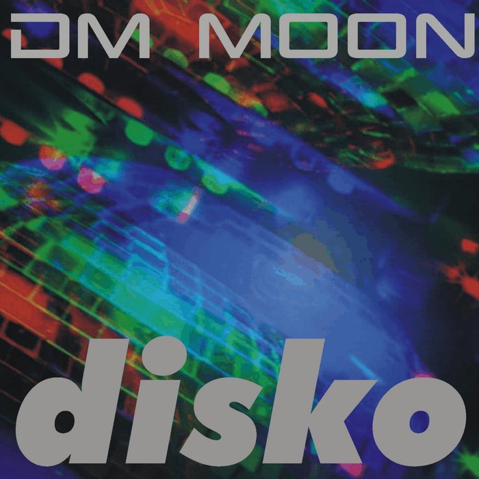 DM MOON - Disko