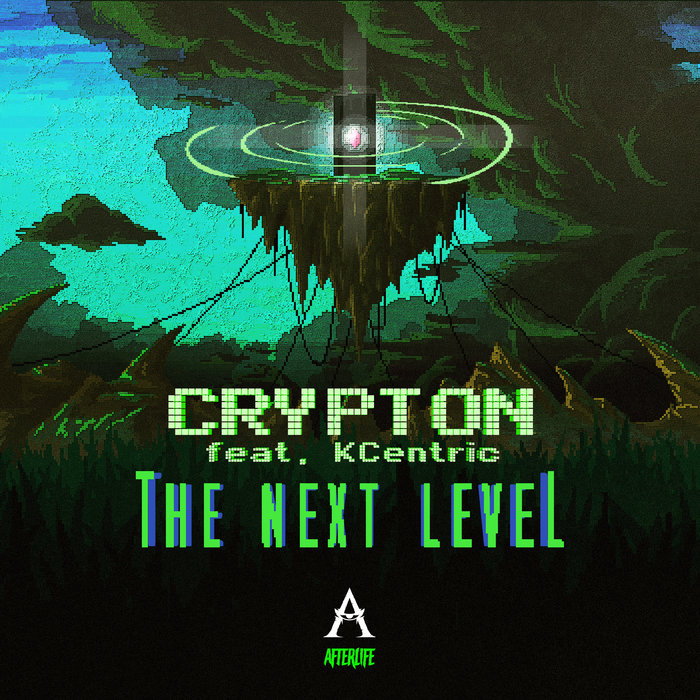 CRYPTON feat KCENTRIC - The Next Level