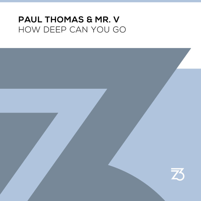 PAUL THOMAS/MR V - How Deep Can You Go (Extended Mix)