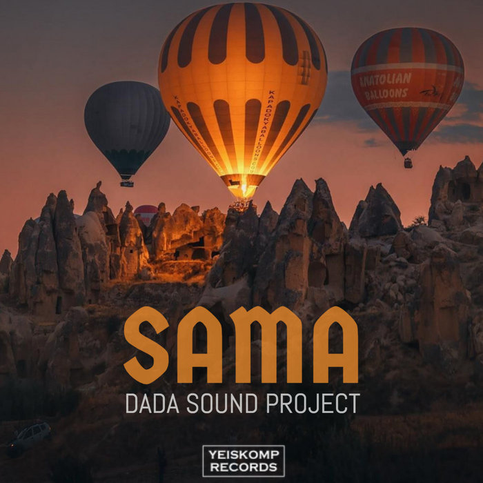 DADA SOUND PROJECT - Sama