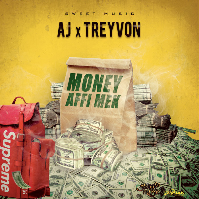 AJ & TREYVON - Money Affi Mek