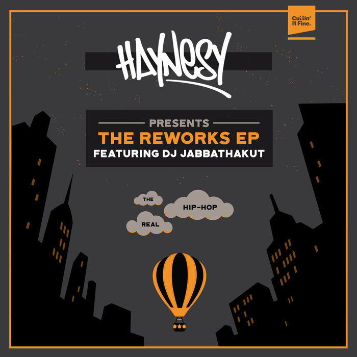 HAYNESY feat DJ JABBATHAKUT - The Reworks EP