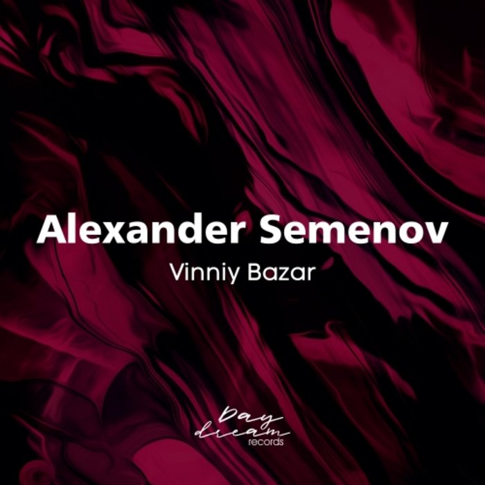 ALEXANDER SEMENOV - Vinniy Bazar