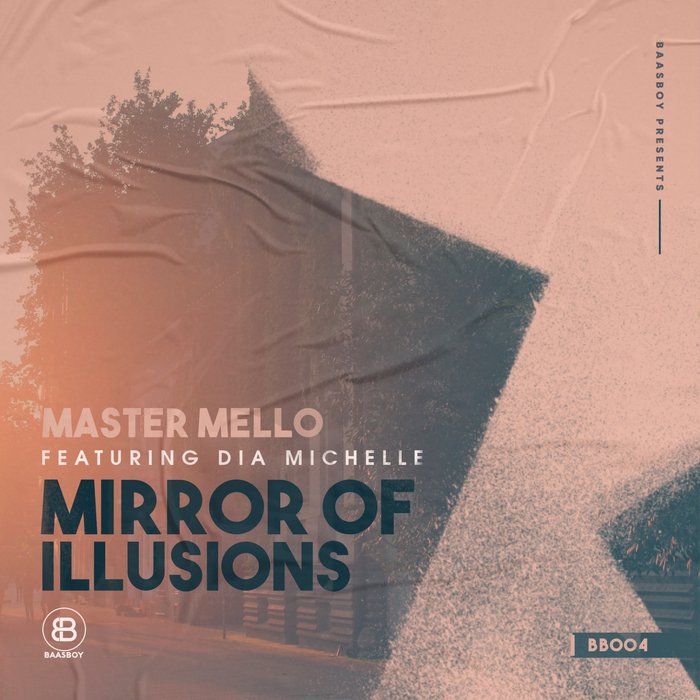 MASTER MELLO - Mirror Of Illusions